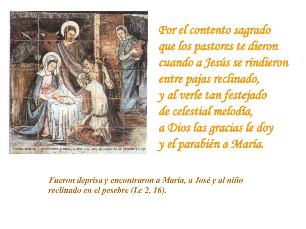 Por el contento sagrado que los pastores te dieron