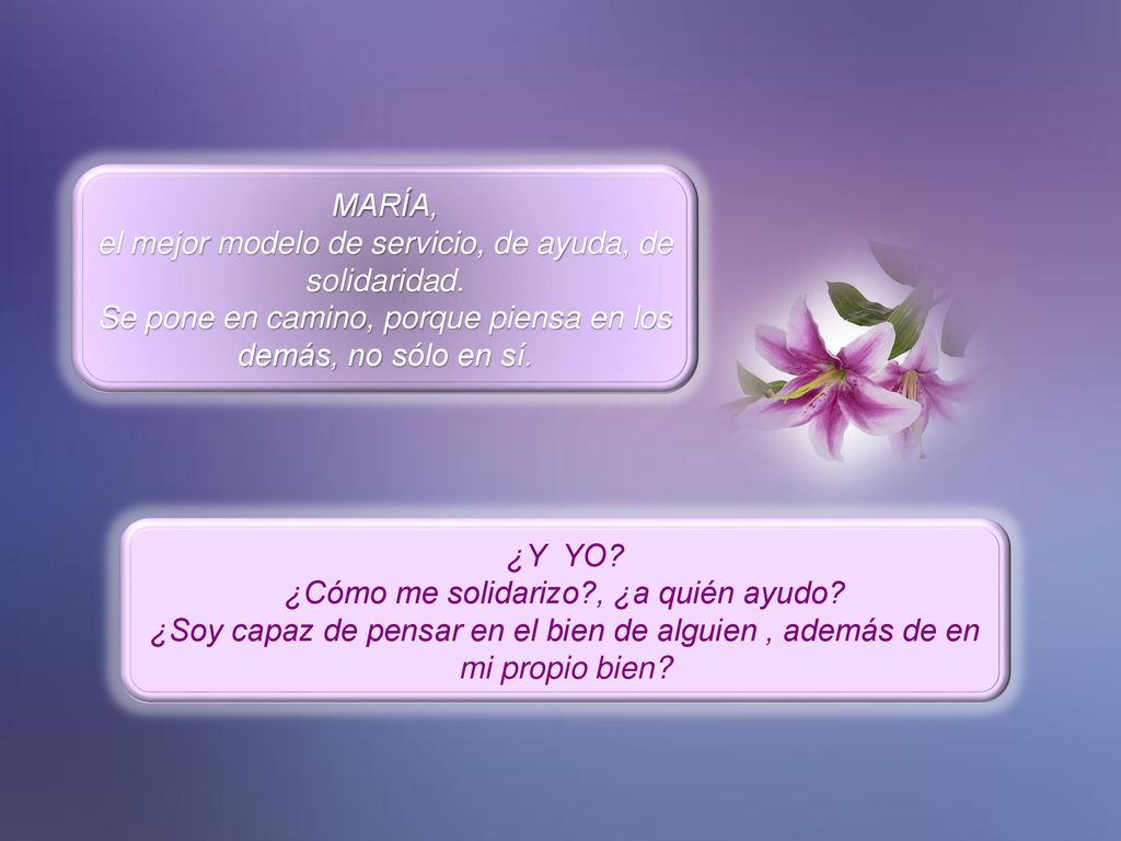 el mejor modelo de servicio, de ayuda, de solidaridad.