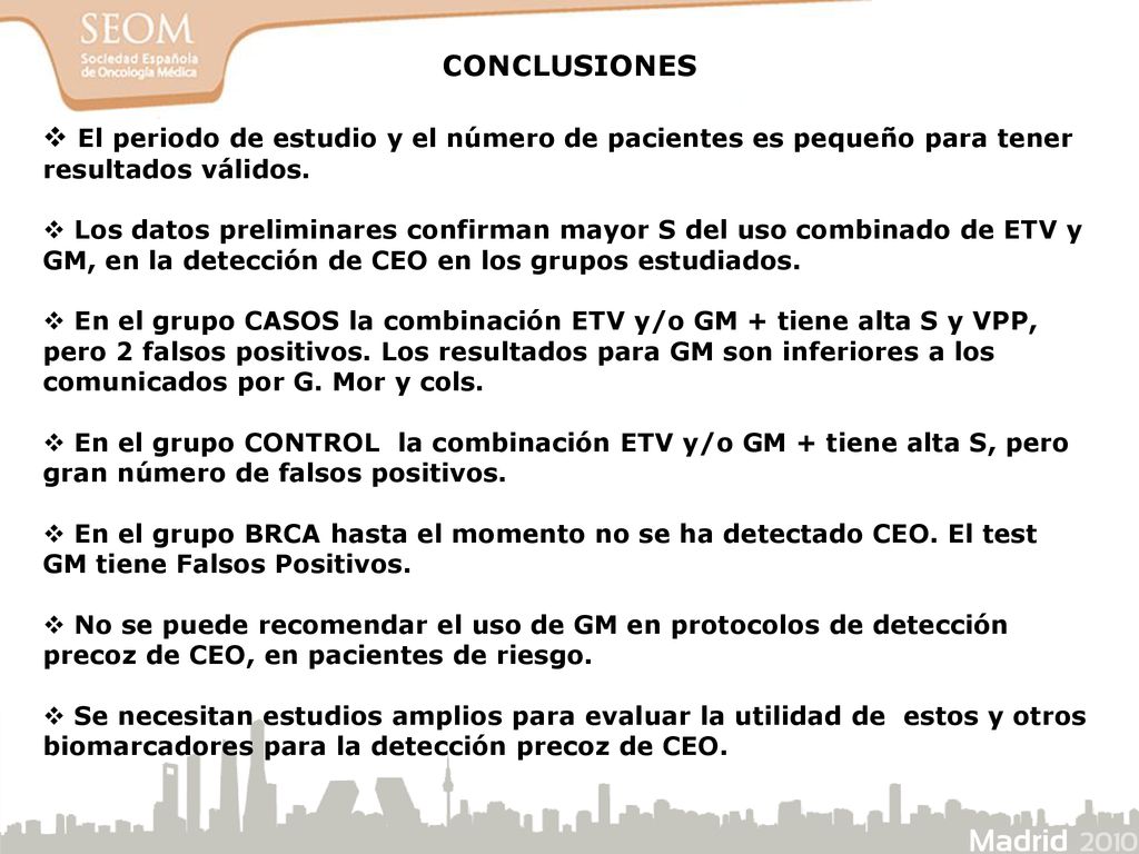 CONCLUSIONES El periodo de estudio y el número de pacientes es pequeño para tener resultados válidos.