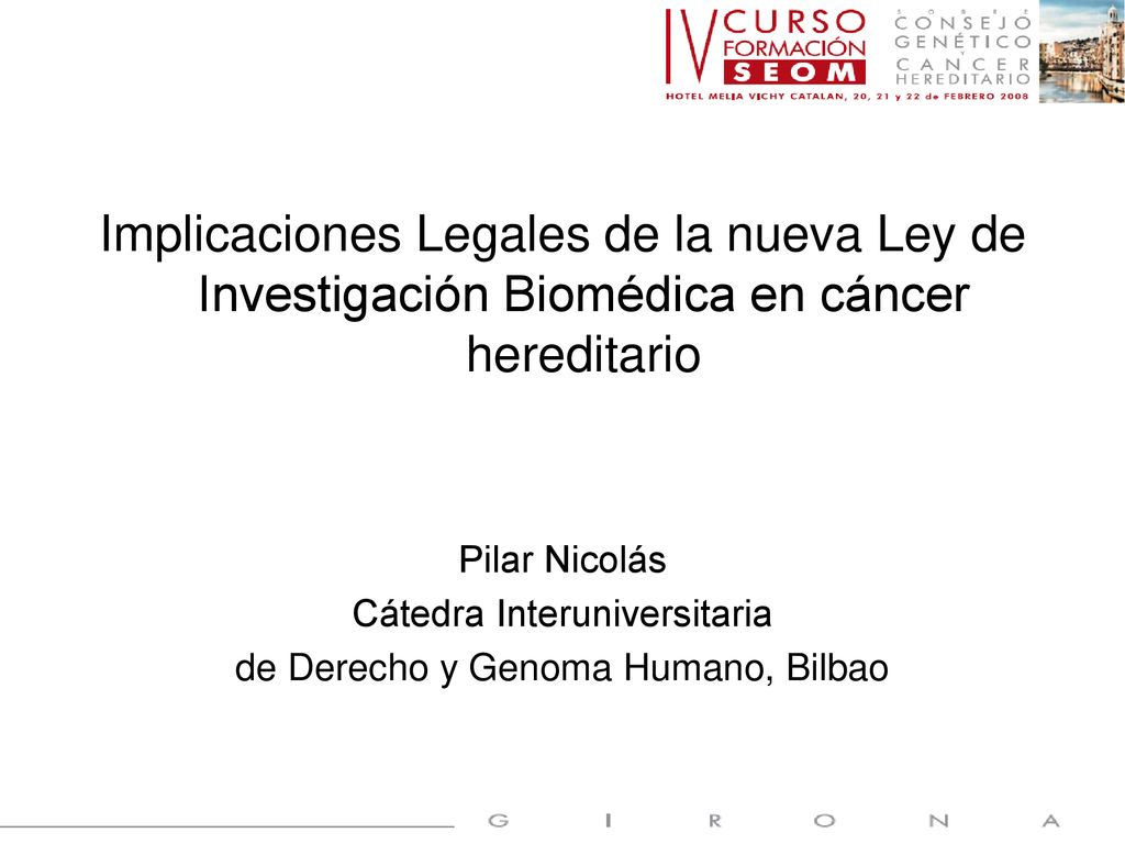 Implicaciones Legales de la nueva Ley de Investigación Biomédica en cáncer hereditario