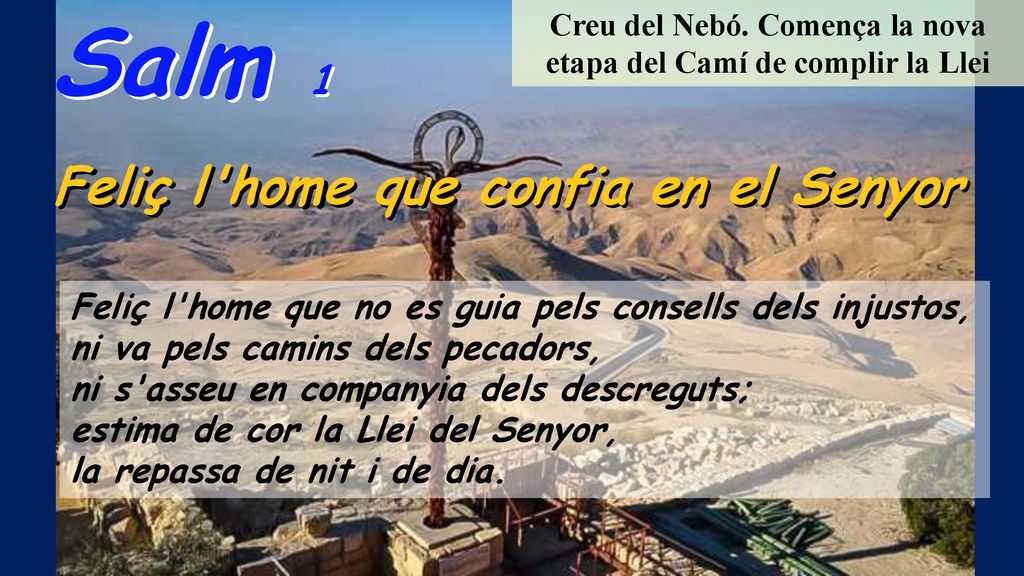 Creu del Nebó. Comença la nova etapa del Camí de complir la Llei