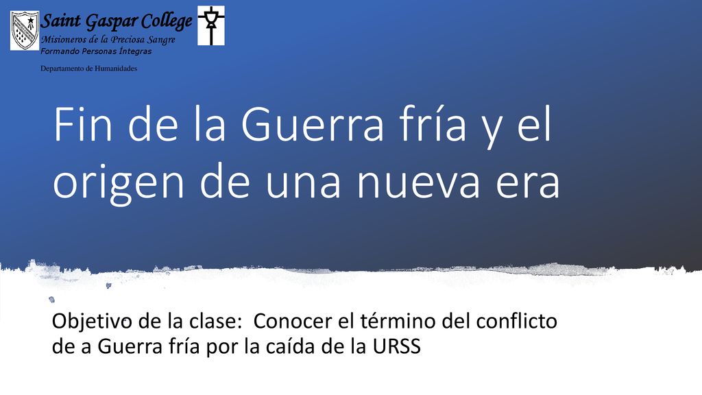 Fin de la Guerra fría y el origen de una nueva era