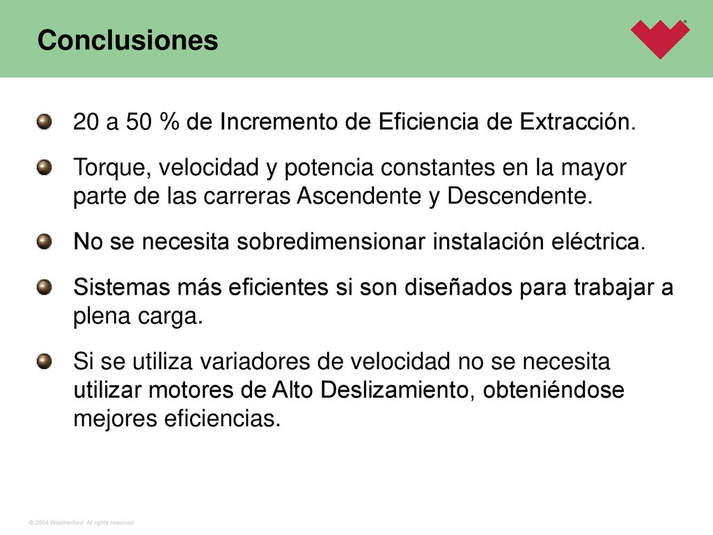 Conclusiones 20 a 50 % de Incremento de Eficiencia de Extracción.