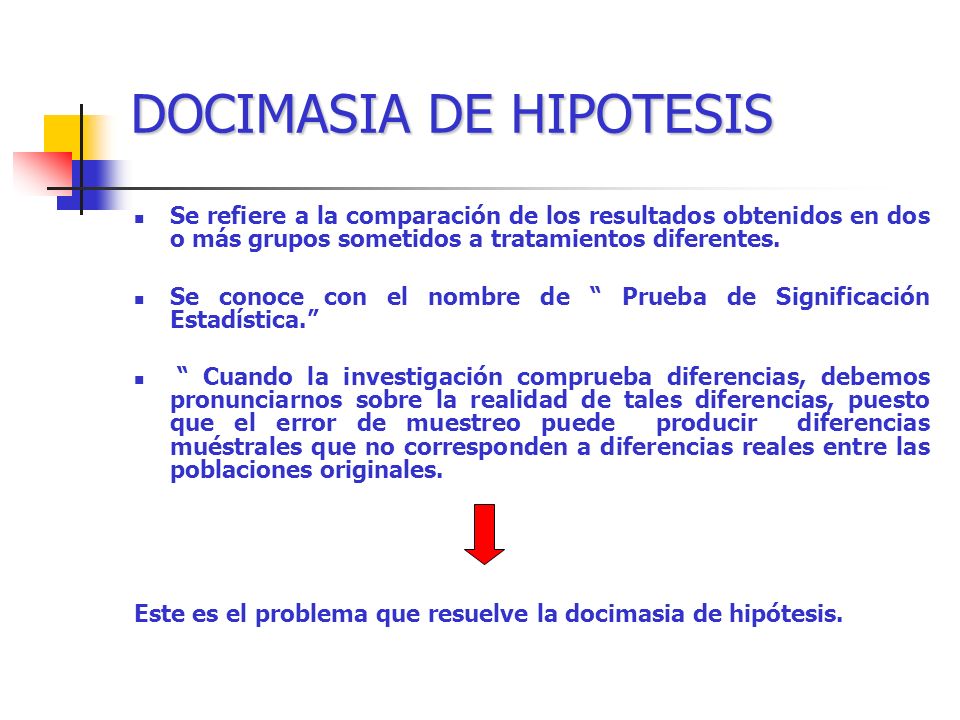 DOCIMASIA DE HIPOTESIS