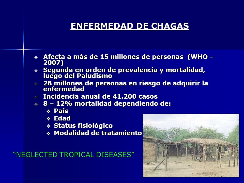 ENFERMEDAD DE CHAGAS NEGLECTED TROPICAL DISEASES