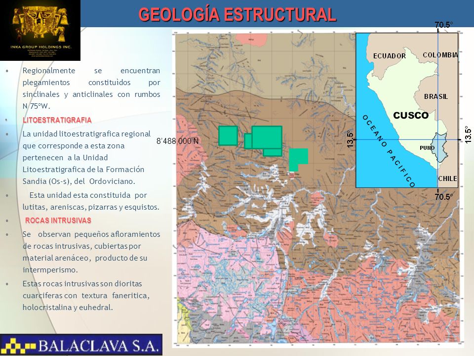 GEOLOGÍA ESTRUCTURAL Regionalmente se encuentran plegamientos constituìdos por sinclinales y anticlinales con rumbos N 75ºW.