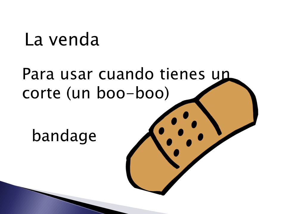 La venda Para usar cuando tienes un corte (un boo-boo) bandage