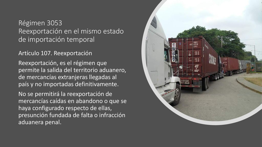 Régimen 3053 Reexportación en el mismo estado de importación temporal