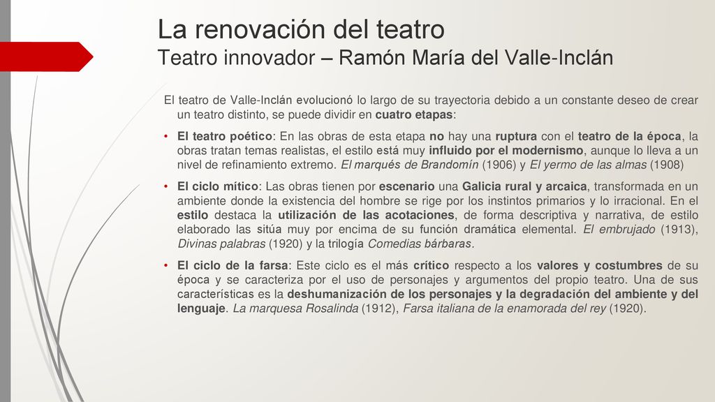 La renovación del teatro Teatro innovador – Ramón María del Valle-Inclán