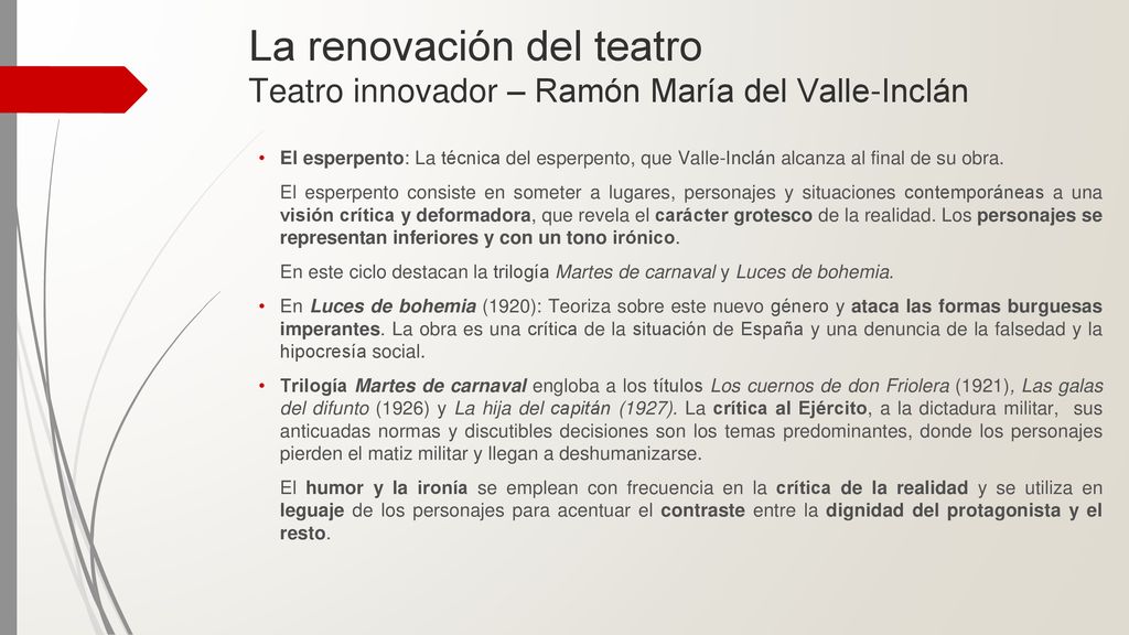 La renovación del teatro Teatro innovador – Ramón María del Valle-Inclán