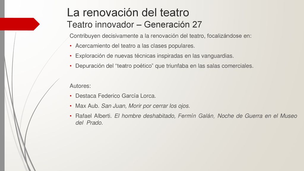 La renovación del teatro Teatro innovador – Generación 27