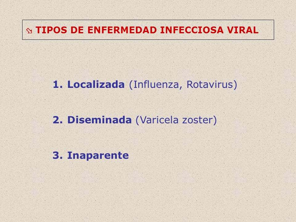  TIPOS DE ENFERMEDAD INFECCIOSA VIRAL