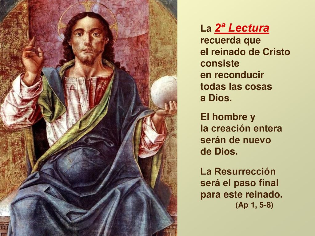 el reinado de Cristo consiste en reconducir todas las cosas a Dios.