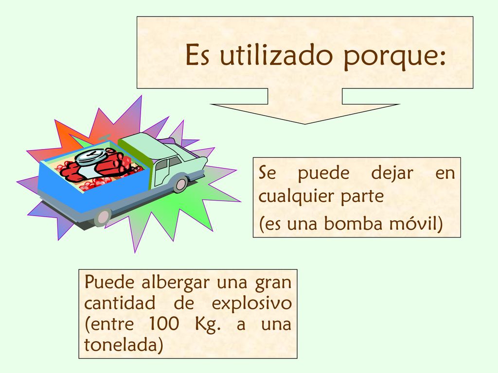 Es utilizado porque: Se puede dejar en cualquier parte