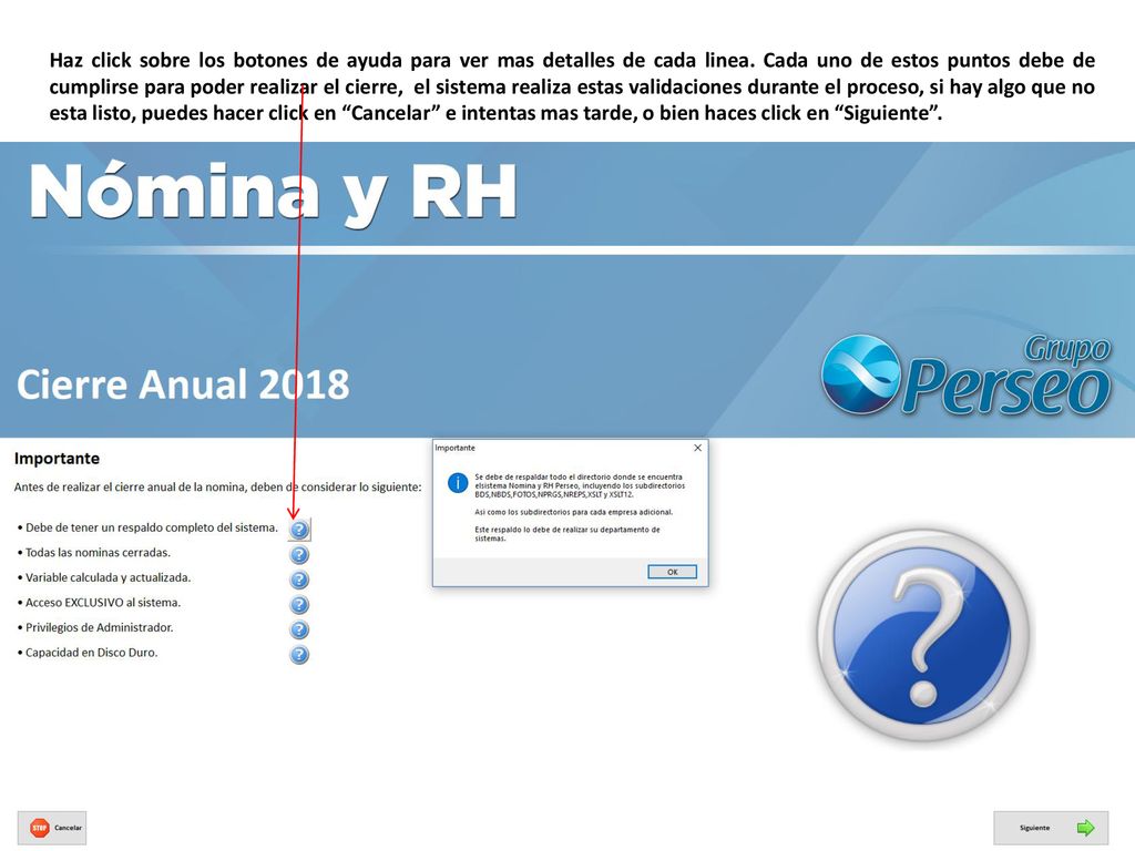 Haz click sobre los botones de ayuda para ver mas detalles de cada linea.