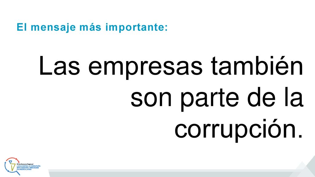 Las empresas también son parte de la corrupción.