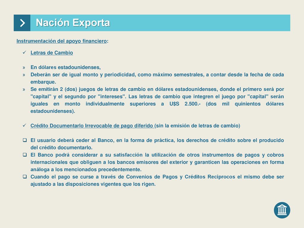 Nación Exporta Instrumentación del apoyo financiero: Letras de Cambio