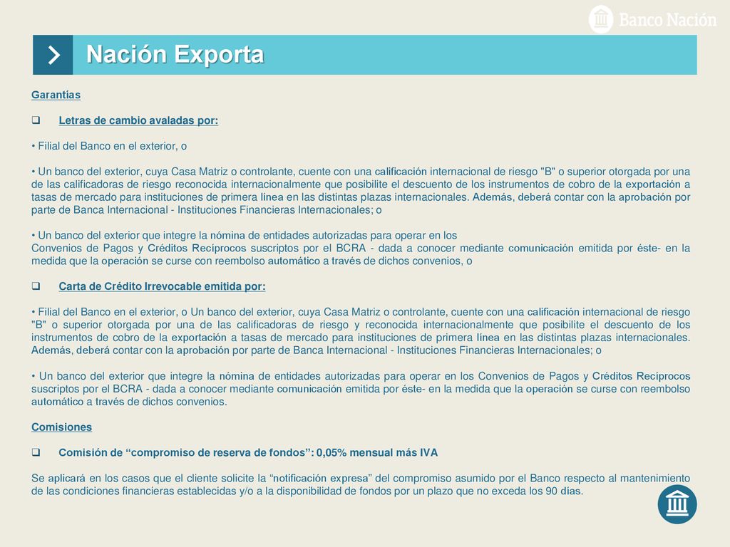 Nación Exporta Garantías Letras de cambio avaladas por: