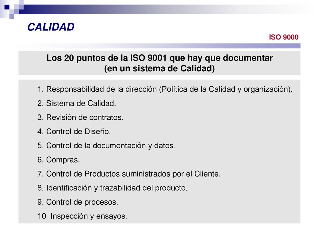 CALIDAD Los 20 puntos de la ISO 9001 que hay que documentar