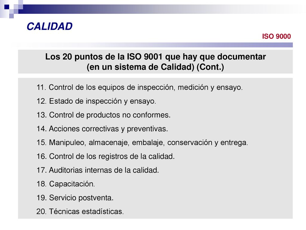 CALIDAD Los 20 puntos de la ISO 9001 que hay que documentar