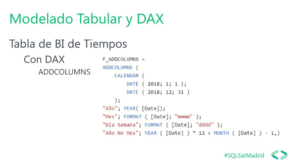 Modelado Tabular y DAX Tabla de BI de Tiempos Con DAX ADDCOLUMNS