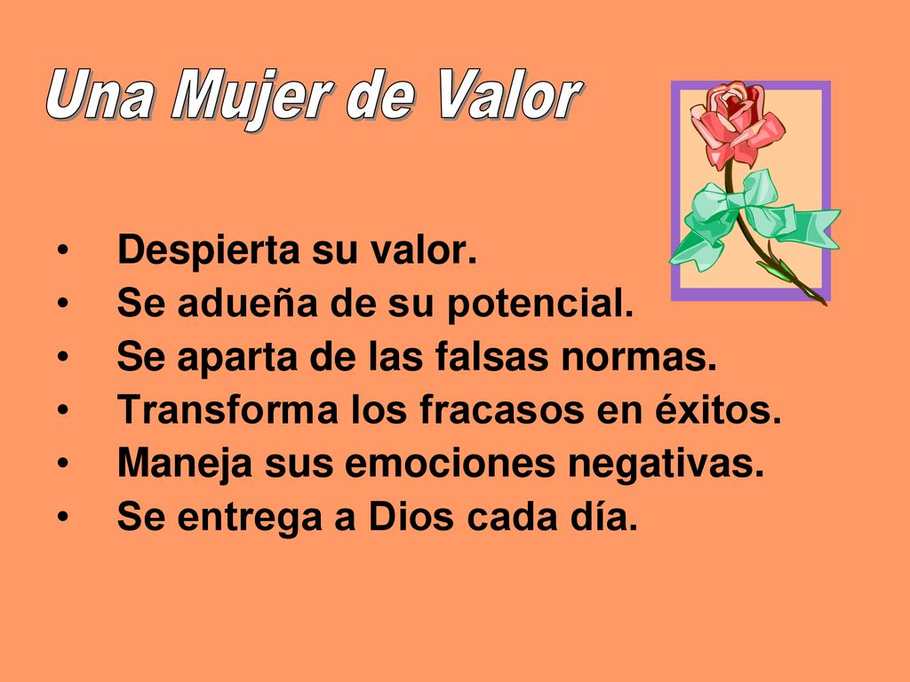 Una Mujer de Valor Despierta su valor. Se adueña de su potencial.