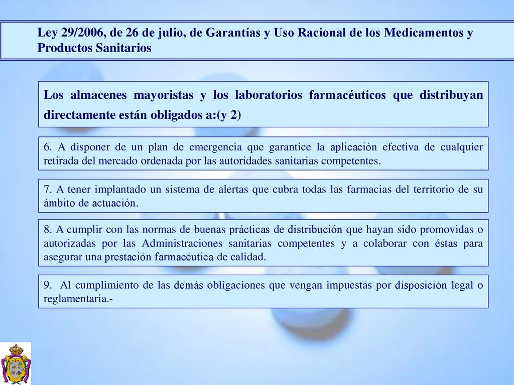 Ley 29/2006, de 26 de julio, de Garantías y Uso Racional de los Medicamentos y Productos Sanitarios