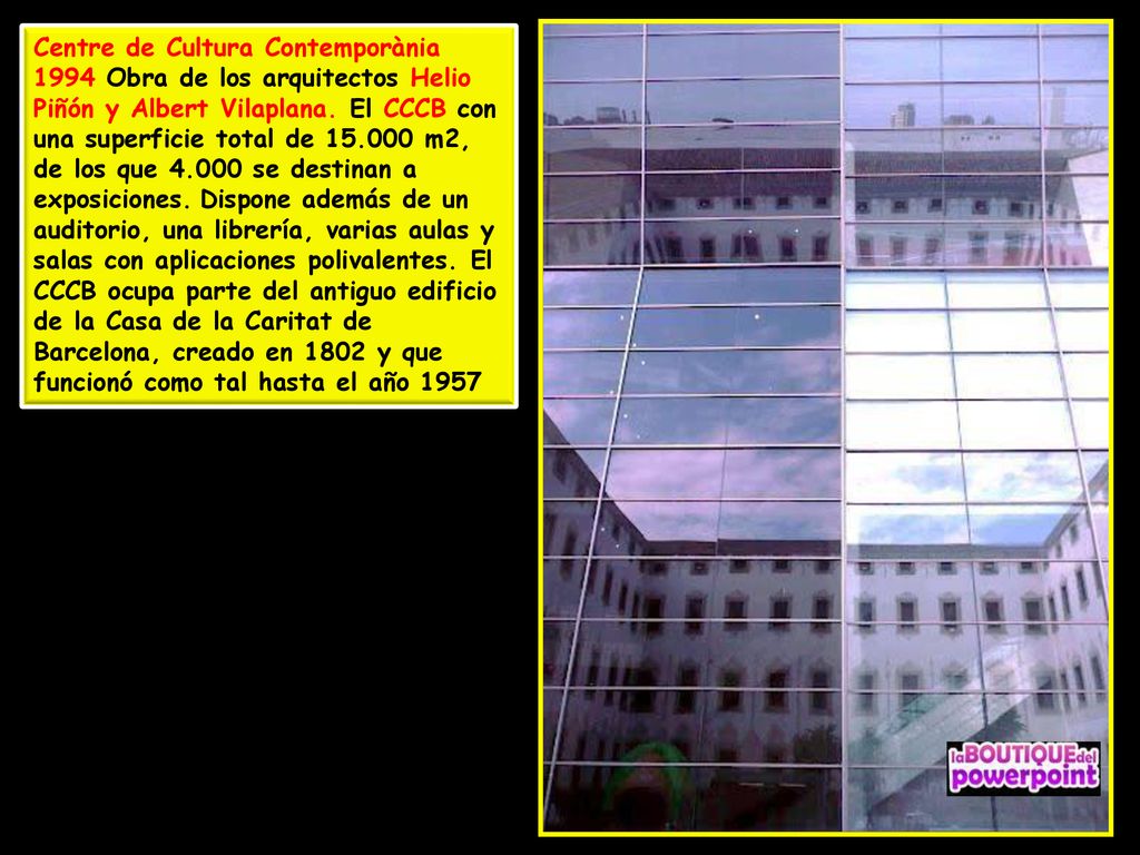 Centre de Cultura Contemporània 1994 Obra de los arquitectos Helio Piñón y Albert Vilaplana.