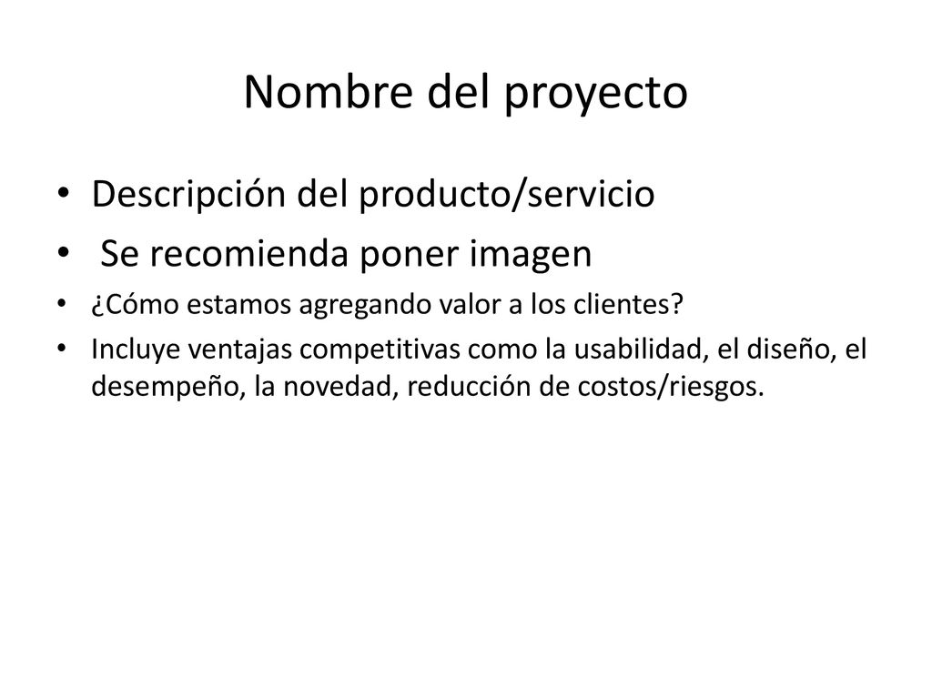 Nombre del proyecto Descripción del producto/servicio