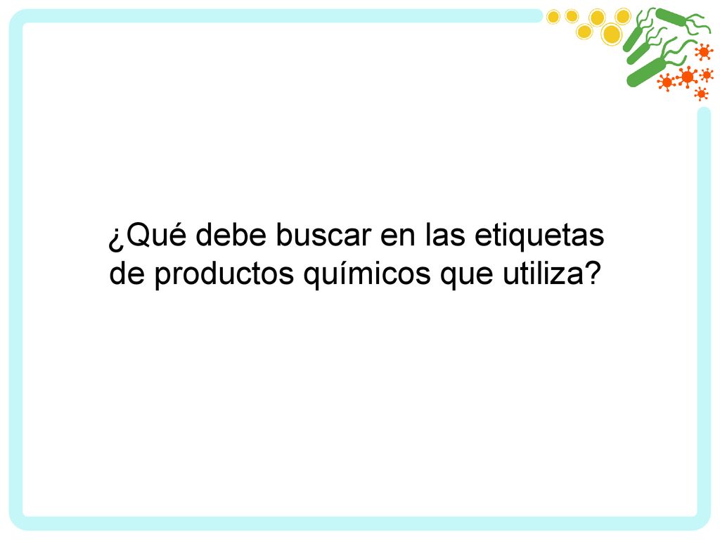 ¿Qué debe buscar en las etiquetas de productos químicos que utiliza