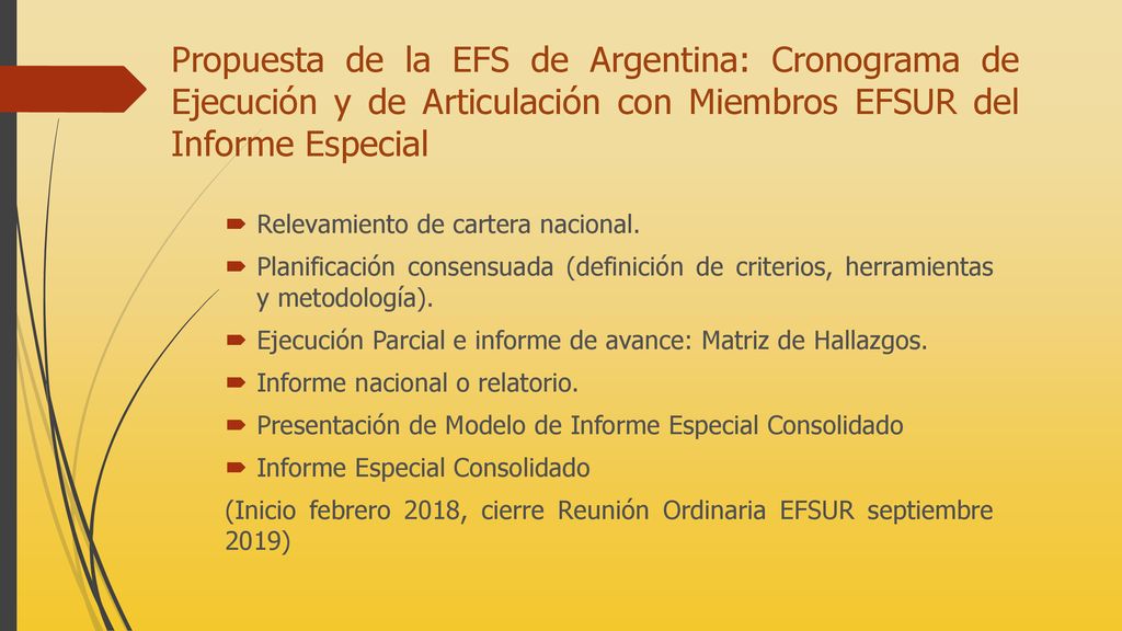 Propuesta de la EFS de Argentina: Cronograma de Ejecución y de Articulación con Miembros EFSUR del Informe Especial