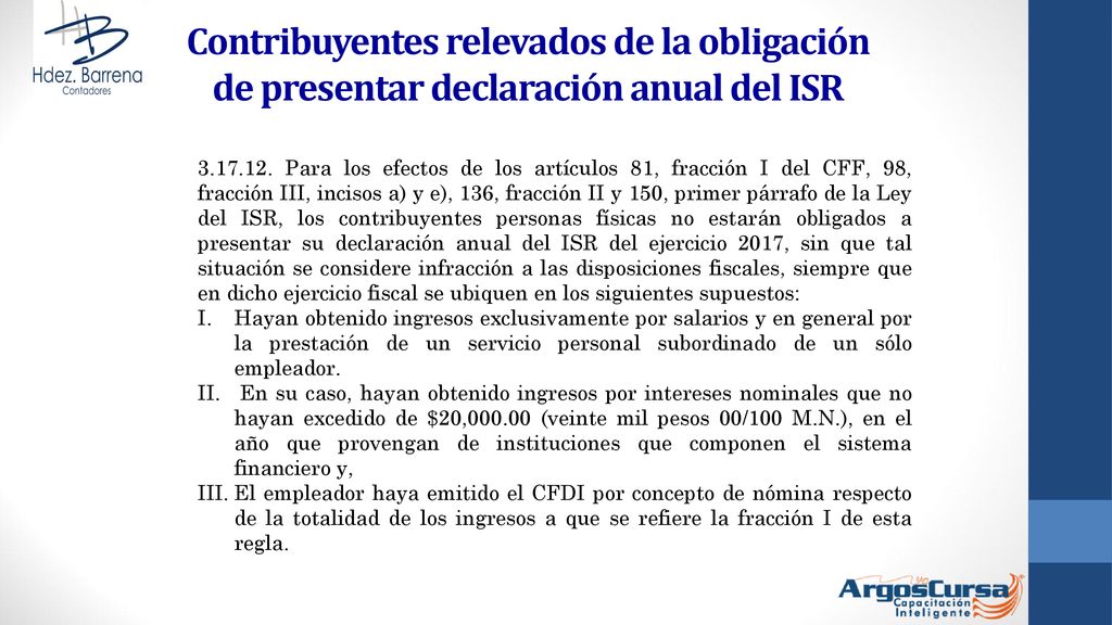 Contribuyentes relevados de la obligación de presentar declaración anual del ISR