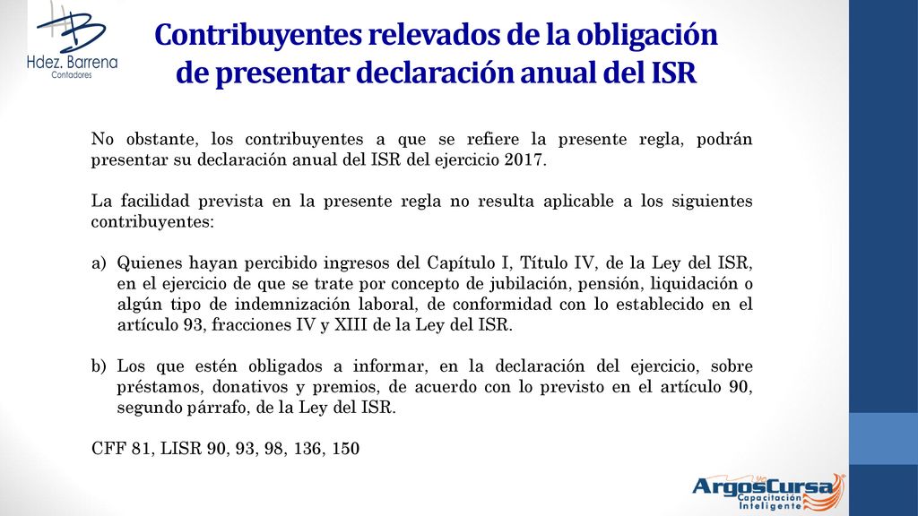Contribuyentes relevados de la obligación de presentar declaración anual del ISR