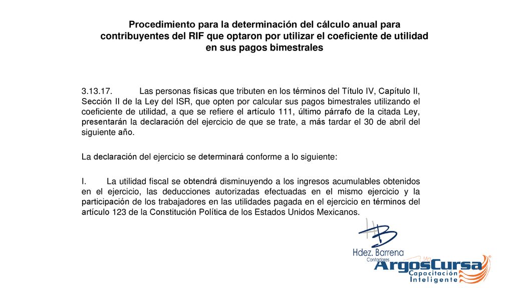 Procedimiento para la determinación del cálculo anual para contribuyentes del RIF que optaron por utilizar el coeficiente de utilidad en sus pagos bimestrales