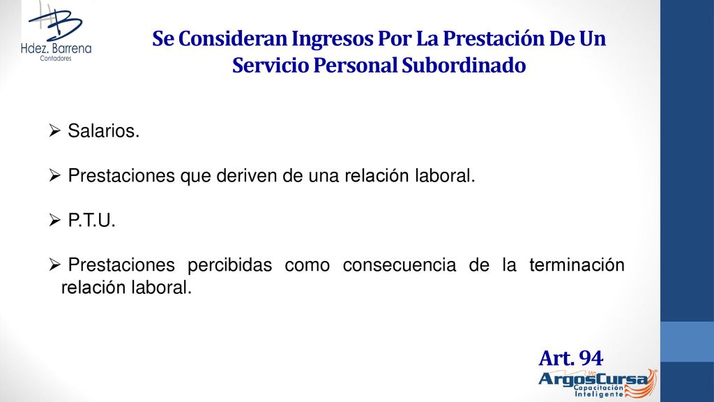 Se Consideran Ingresos Por La Prestación De Un Servicio Personal Subordinado