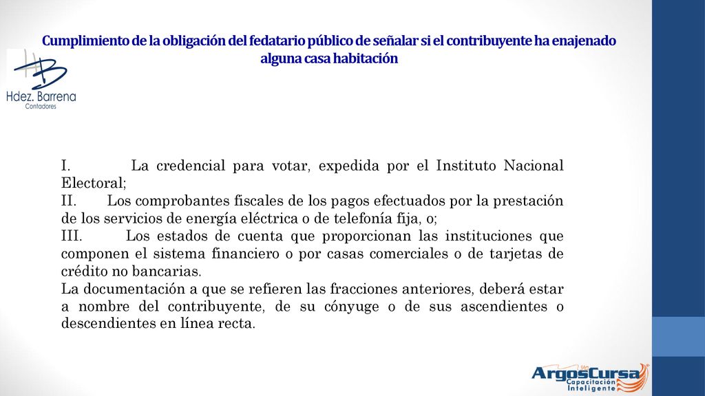 Cumplimiento de la obligación del fedatario público de señalar si el contribuyente ha enajenado alguna casa habitación