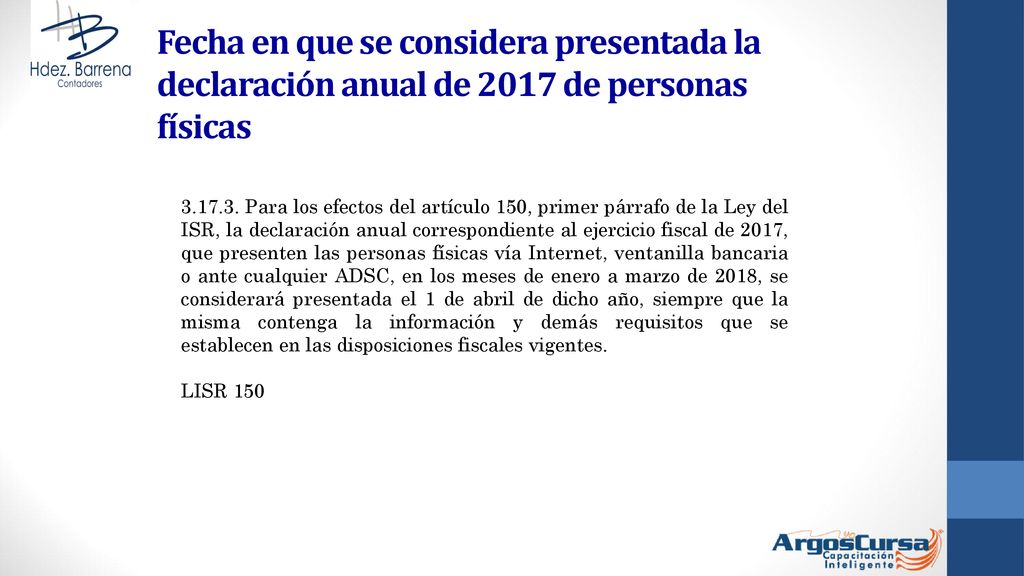 Fecha en que se considera presentada la declaración anual de 2017 de personas físicas