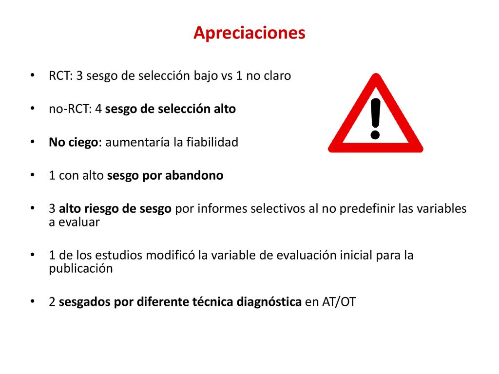 Apreciaciones RCT: 3 sesgo de selección bajo vs 1 no claro
