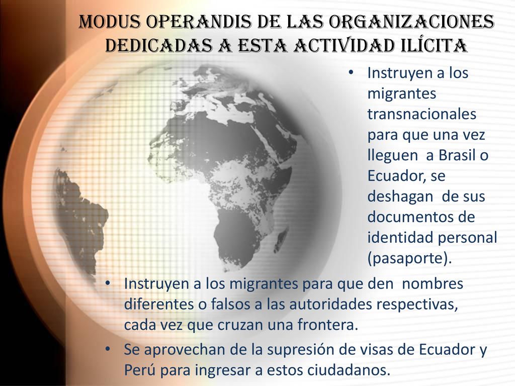 MODUS OPERANDIS DE LAS ORGANIZACIONES DEDICADAS A ESTA ACTIVIDAD ILÍCITA