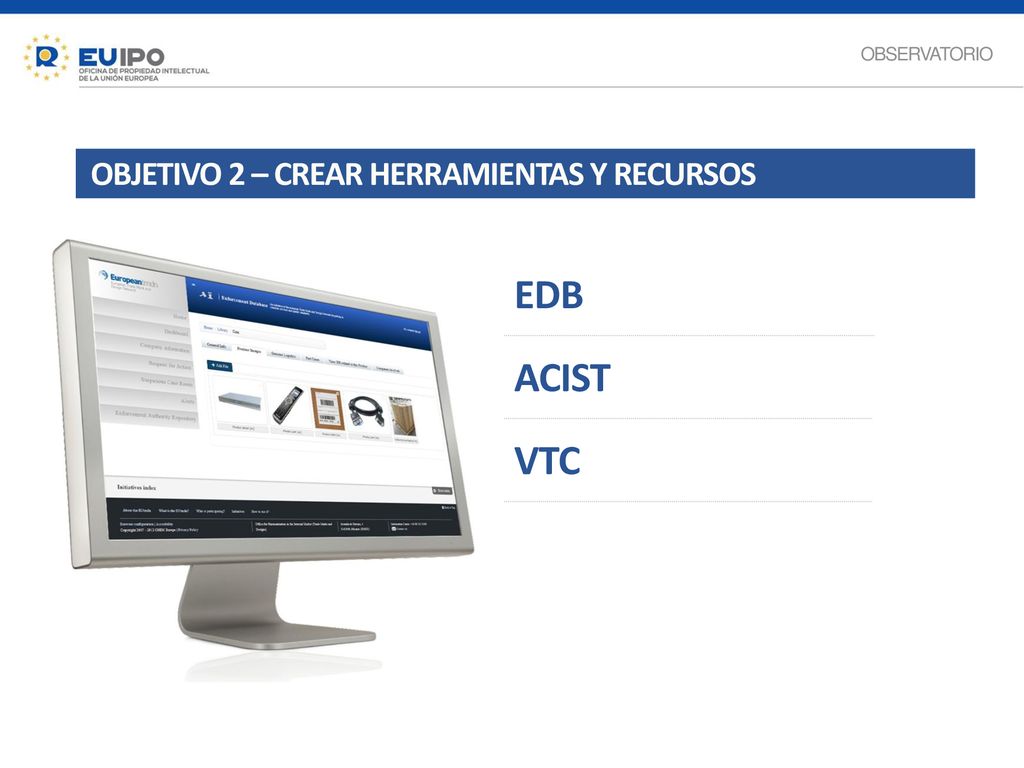 OBSERVATORIO OBJETIVO 2 – CREAR HERRAMIENTAS Y RECURSOS EDB ACIST VTC