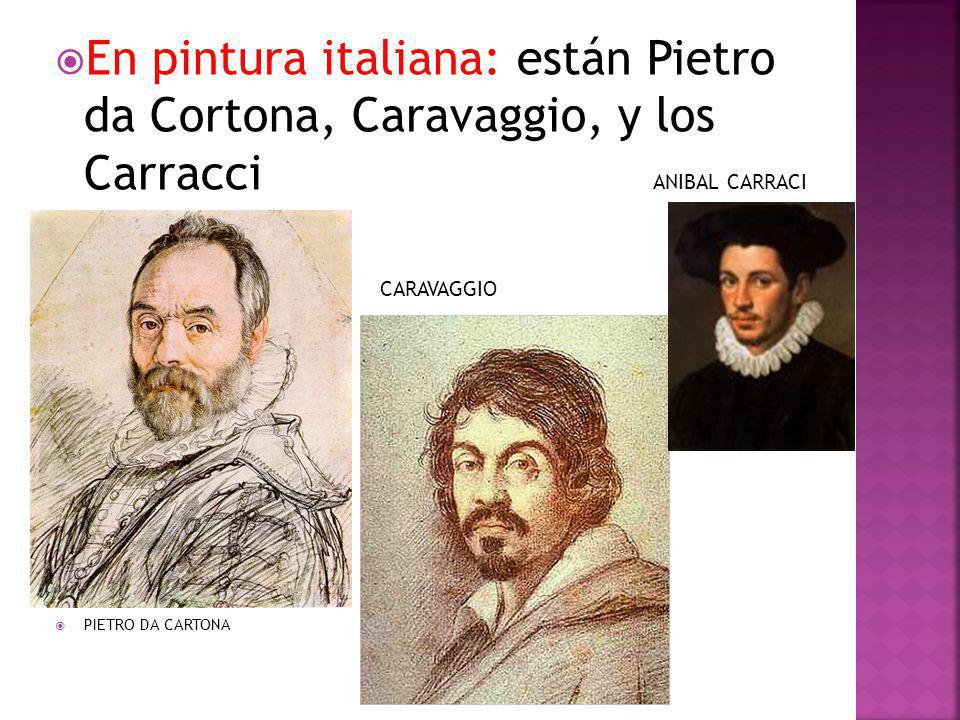En pintura italiana: están Pietro da Cortona, Caravaggio, y los Carracci ANIBAL CARRACI