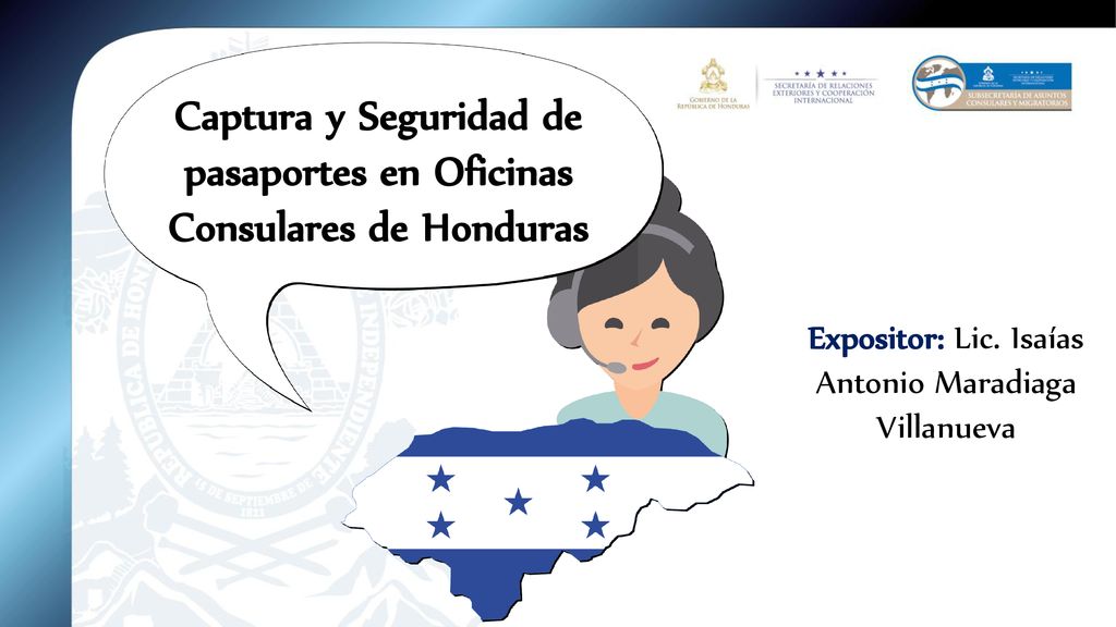 Captura y Seguridad de pasaportes en Oficinas Consulares de Honduras
