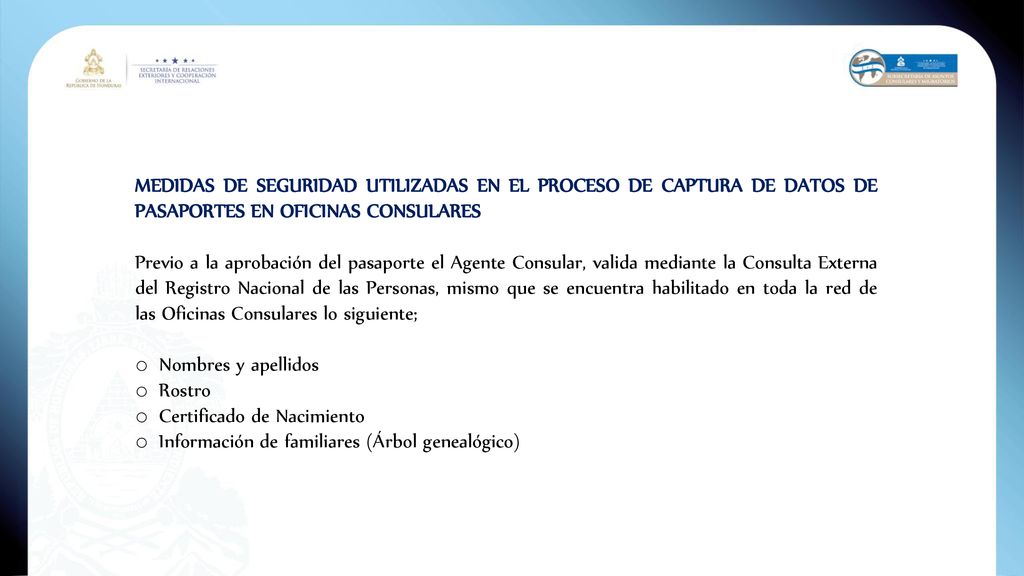 MEDIDAS DE SEGURIDAD UTILIZADAS EN EL PROCESO DE CAPTURA DE DATOS DE PASAPORTES EN OFICINAS CONSULARES