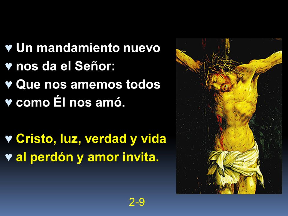 Cristo, luz, verdad y vida al perdón y amor invita.