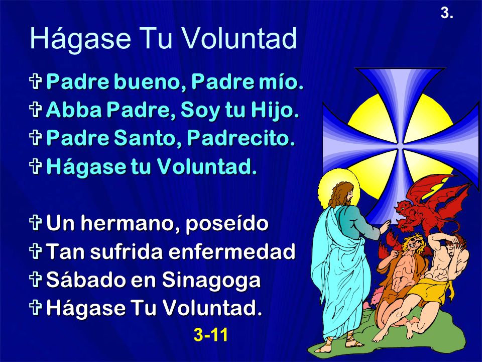 Hágase Tu Voluntad Padre bueno, Padre mío. Abba Padre, Soy tu Hijo.