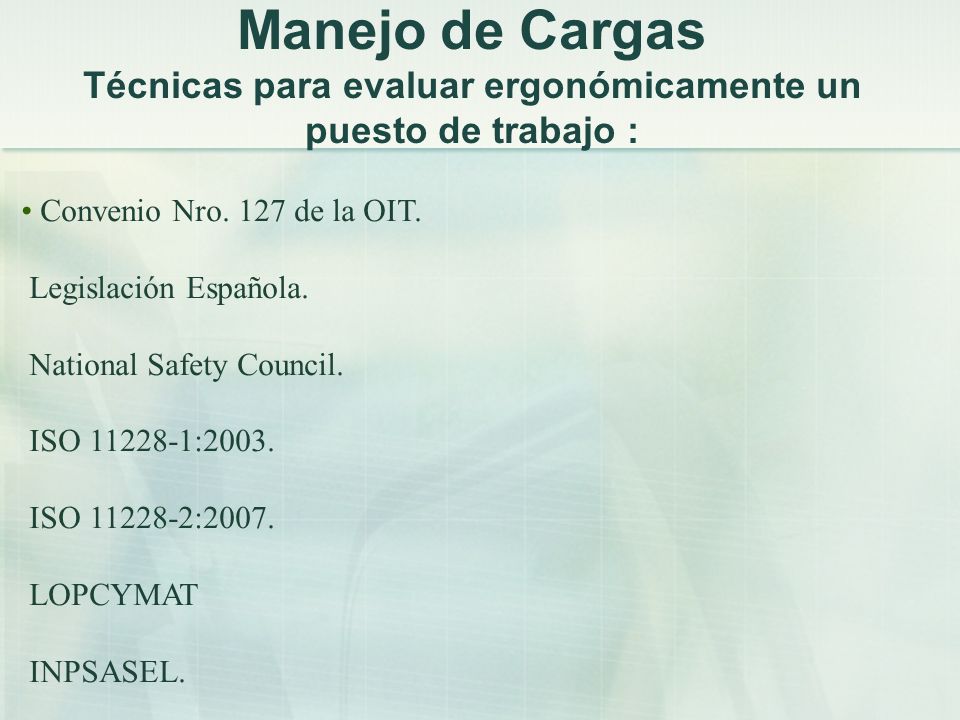 Manejo de Cargas Técnicas para evaluar ergonómicamente un puesto de trabajo :