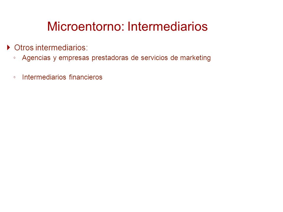 Microentorno: Intermediarios