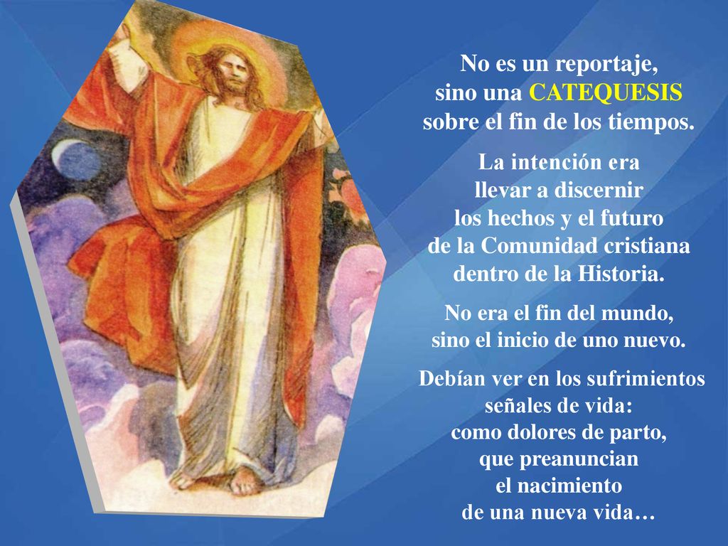 No es un reportaje, sino una CATEQUESIS sobre el fin de los tiempos.