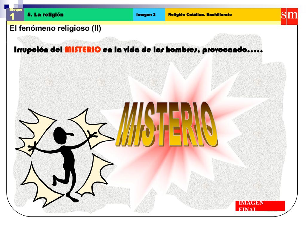 Bloque 1. El fenómeno religioso (II) 5. La religión. Imagen 3. Religión Católica. Bachillerato.