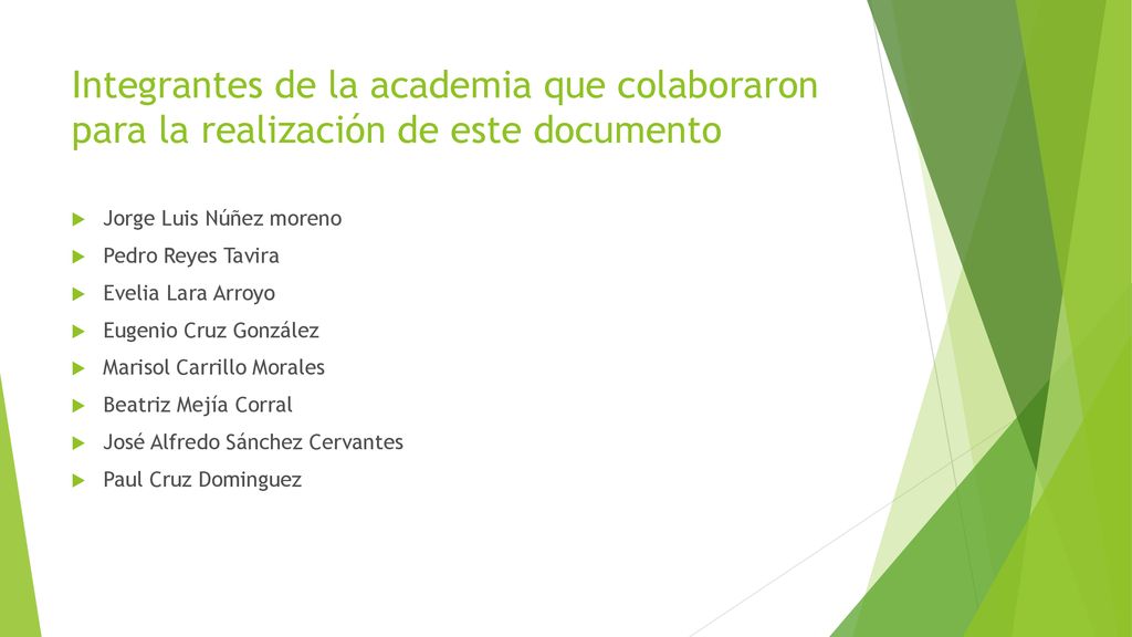 Integrantes de la academia que colaboraron para la realización de este documento